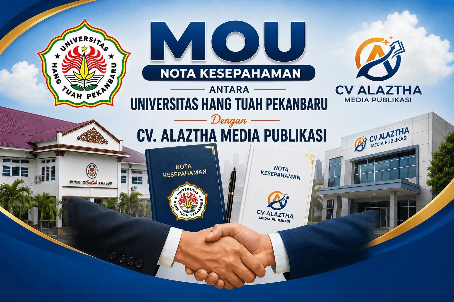 Nota Kesepahaman Memorandum Of Understanding (MOU) CV. ALAZTHA MEDIA PUBLIKASI Dengan UNIVERSITAS HANG TUAH PEKANABARU