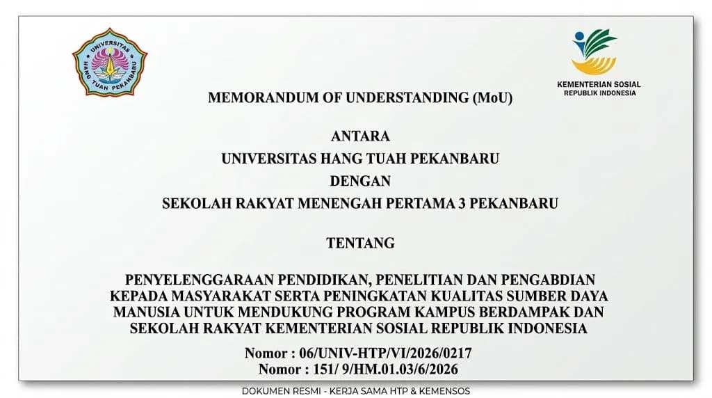 Memorandum Of Understanding (MOU) Universitas Hang Tuah Pekanbaru dengan Sekolah Rakyat Menengah Pertama 3 Pekanbaru Tentang Penyelenggaraan Pendidikan, Penelitian, dan Pengabdian Kepada Masyarakat 